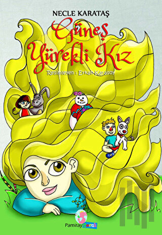 Güneş Yürekli Kız