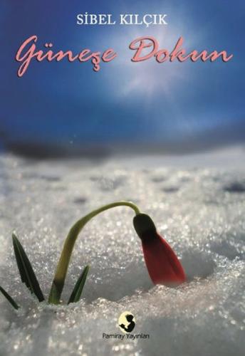 Güneşe Dokun | Kitap Ambarı
