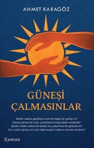 Güneşi Çalmasınlar
