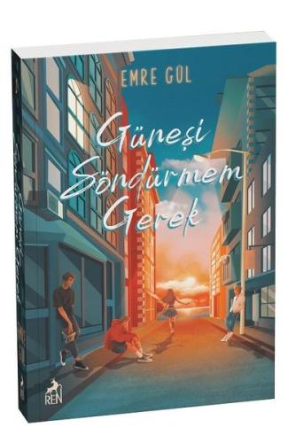 Güneşi Söndürmem Gerek | Kitap Ambarı
