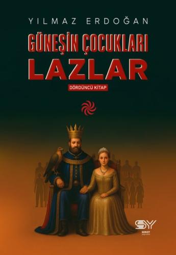 Güneşin Çocukları Lazlar 4. Kitap | Kitap Ambarı