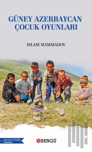 Güney Azerbaycan Çocuk Oyunları