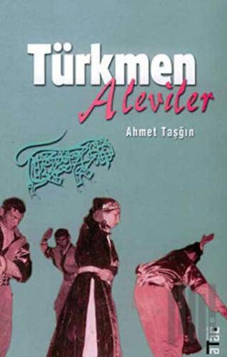 Güneydoğu Anadolu'da Türkmen Aleviler | Kitap Ambarı