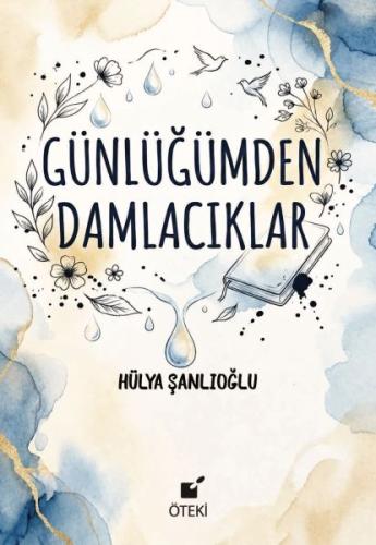Günlüğümden Damlacıklar | Kitap Ambarı