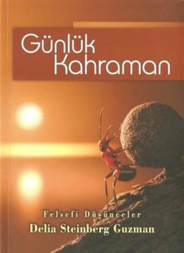 Günlük Kahraman - Felsefi Düşünceler
