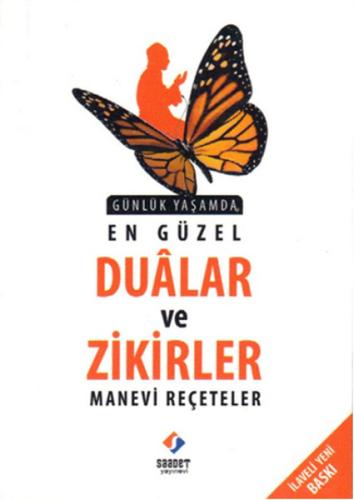 Günlük Yaşamda En Güzel Dualar ve Zikirler Manevi Reçeteler | Kitap Am