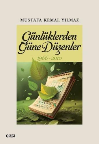 Günlüklerden Güne Düşenler 1966 - 2010 | Kitap Ambarı