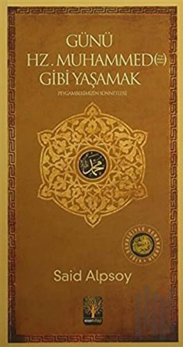 Günü Hz. Muhammed Gibi Yaşamak | Kitap Ambarı