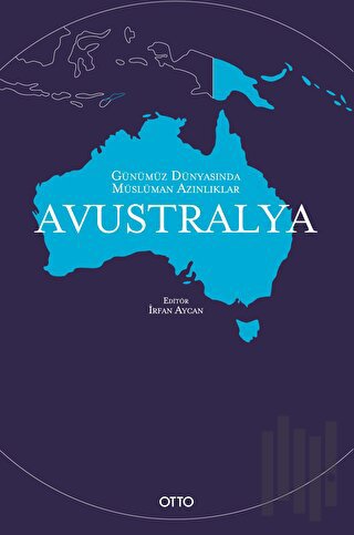 Günümüz Dünyasında Müslüman Azınlıklar: Avustralya | Kitap Ambarı