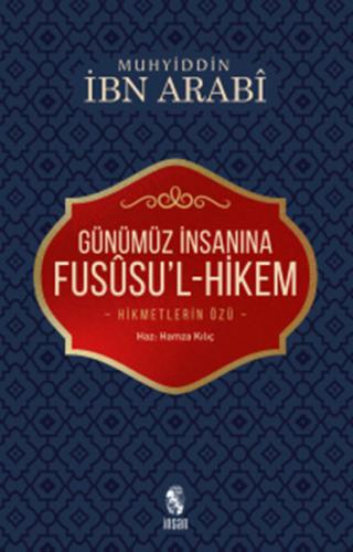 Günümüz İnsanına Fusüsu'l-Hikem
