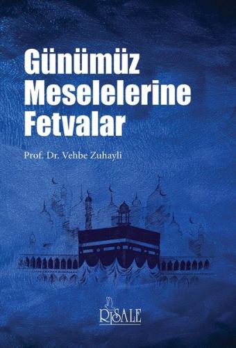 Günümüz Meselelerine Fetvalar | Kitap Ambarı