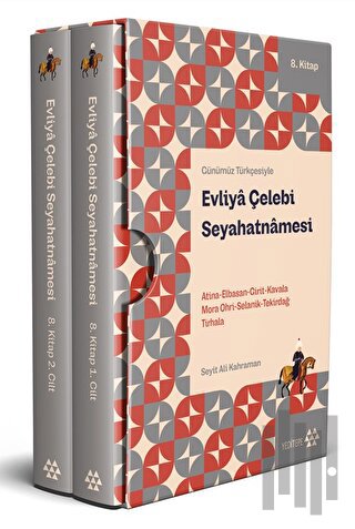 Günümüz Türkçesiyle - Evliya Çelebi Seyahatnamesi 8. Kitap 2 Cilt | Ki