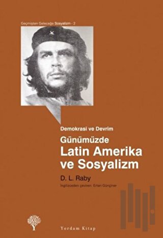 Günümüzde Latin Amerika ve Sosyalizm | Kitap Ambarı