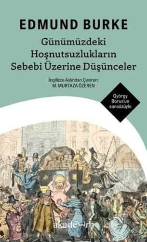 Günümüzdeki Hoşnutsuzlukların Sebebi Üzerine Düşünceler | Kitap Ambarı