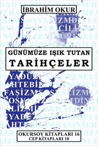 Günümüze Işık Tutan Tarihçeler