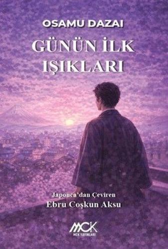 Günün İlk Işıkları | Kitap Ambarı