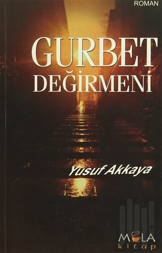 Gurbet Değirmeni