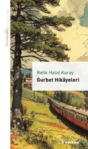 Gurbet Hikayeleri - Livaneli Kitaplığı | Kitap Ambarı