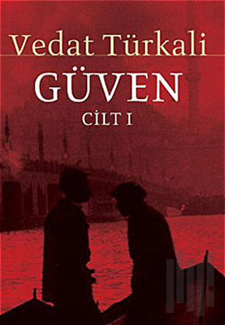 Güven Cilt 1 | Kitap Ambarı
