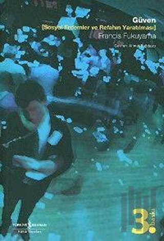 Güven (Sosyal Erdemler ve Refahın Yaratılması)