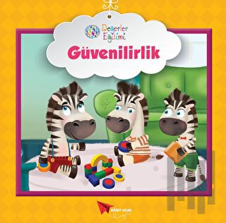 Güvenilirlik - Değerler Eğitimi