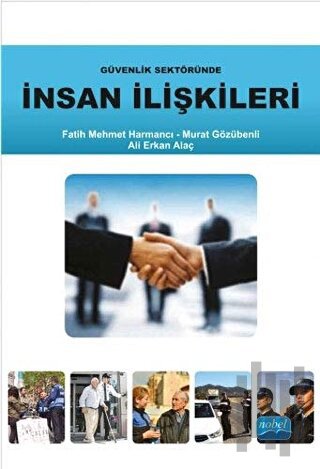 Güvenlik Sektöründe İnsan İlişkileri