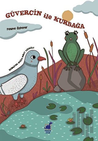Güvercin İle Kurbağa | Kitap Ambarı
