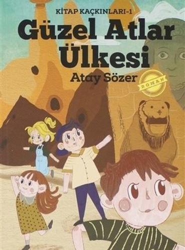 Güzel Atlar Ülkesi - Kitap Kaçkınları 1