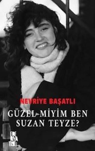 Güzel Miyim Ben Suzan Teyze?