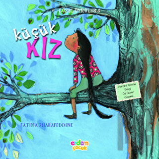 Güzel Öyküler: 5 - Küçük Kız | Kitap Ambarı