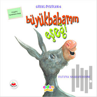 Güzel Öyküler: 6 - Büyükbabamın Eşeği