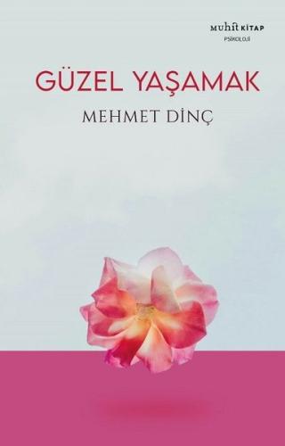 Güzel Yaşamak | Kitap Ambarı