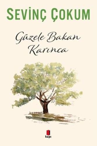 Güzele Bakan Karınca | Kitap Ambarı