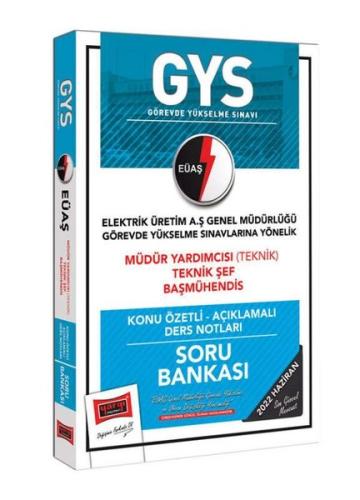 GYS EÜAŞ Müdür Yardımcısı Teknik Şef Baş Mühendis Konu Özetli Açıklama