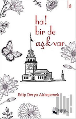 Ha! Bir De Aşk Var