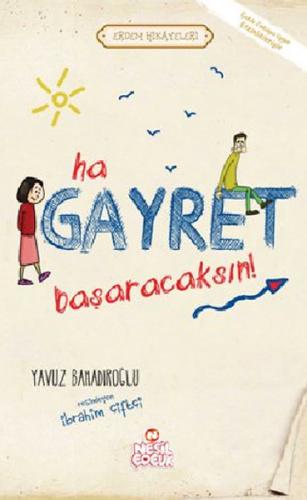Ha Gayret Başaracaksın! | Kitap Ambarı