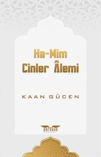Ha - Mim Cinler Alemi | Kitap Ambarı