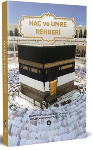 Hac ve Umre Rehberi