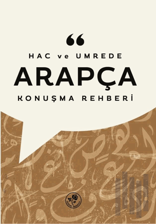 Hac ve Umrede Arapça Konuşma Rehberi | Kitap Ambarı