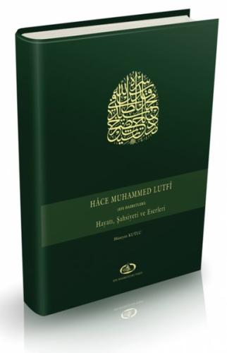 Hace Muhammed (Efe Hazretleri) Hayatı Şahsiyeti ve Eserleri
