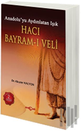 Hacı Bayram - ı Veli | Kitap Ambarı