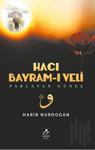 Hacı Bayram-ı Veli | Kitap Ambarı
