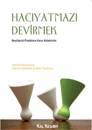 Hacıyatmazı Devirmek | Kitap Ambarı