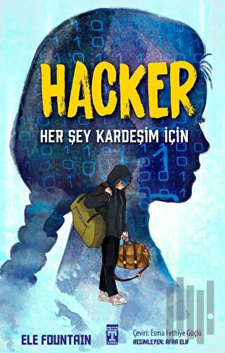 Hacker - Her Şey Kardeşim İçin | Kitap Ambarı