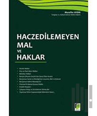 Haczedilemeyen Mal ve Haklar