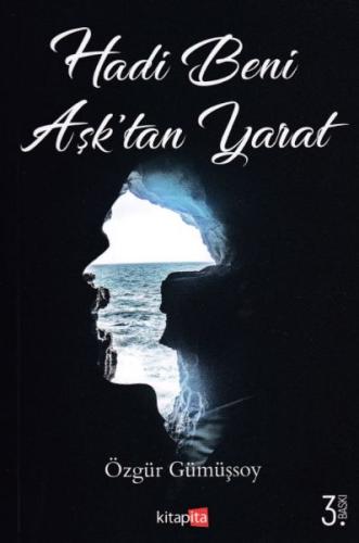 Hadi Beni Aşk'tan Yarat | Kitap Ambarı