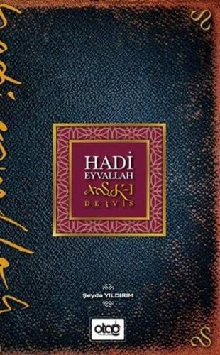 Hadi Eyvallah Aşşk-ı Derviş | Kitap Ambarı