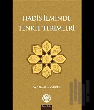 Hadis İlminde Tenkit Terimleri