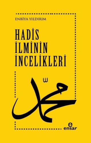 Hadis İlminin İncelikleri | Kitap Ambarı