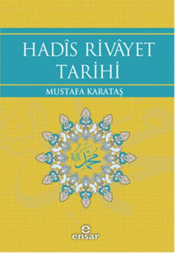 Hadis Rivayet Tarihi